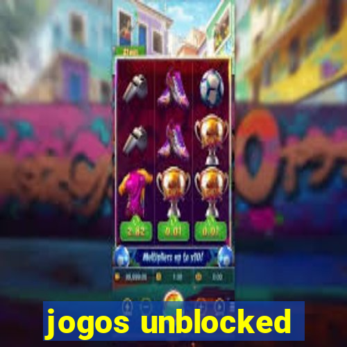 jogos unblocked